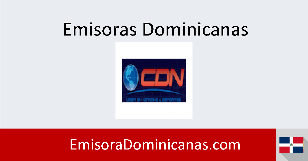 CDN La Radio (Santo Domingo) en vivo Emisoras Dominicanas