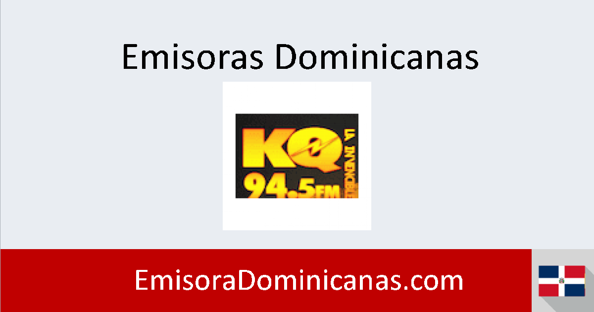 kq-santo-domingo-en-vivo-emisoras-dominicanas
