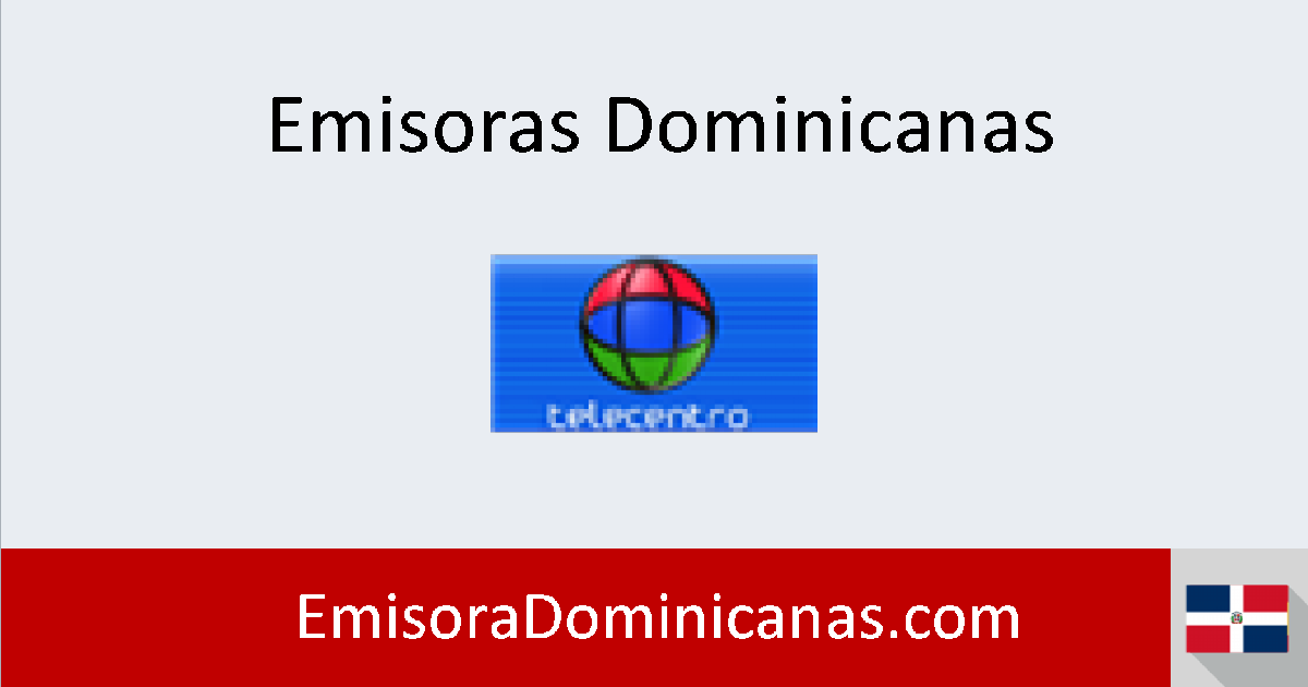 Telecentro Canal 13 En Vivo Emisoras Dominicanas